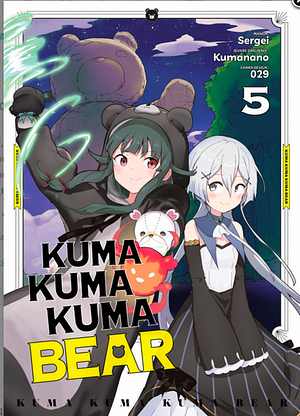 Kuma Kuma Kuma bear, Volume 5 by Sergei