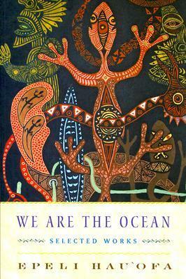 We Are the Ocean: Selected Works by Epeli Hauʻofa
