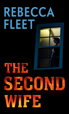 The Second Wife by Rebecca Fleet