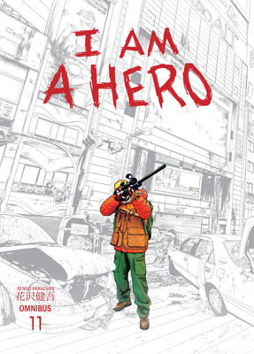 I Am a Hero Omnibus, Volume 11 by Kumar Sivasubramanian, Philip Simon, Kengo Hanazawa