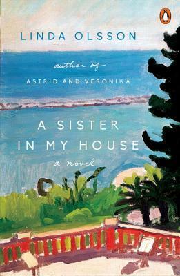 A Sister in My House by Linda Olsson