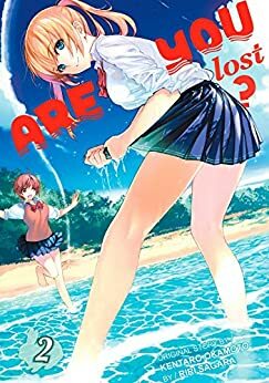 Are You Lost?, Vol. 2 by Riri Sagara, Kentaro Okamoto