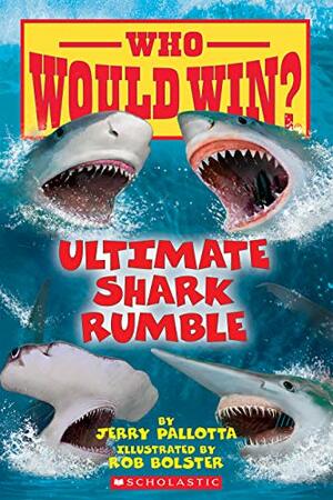 Ultimate Shark Rumble by Jerry Pallotta