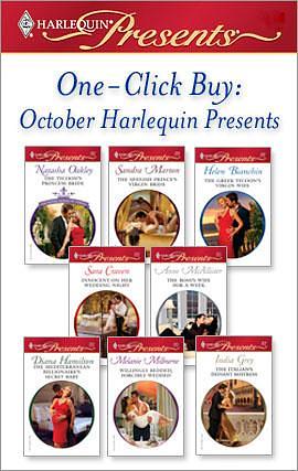 October Harlequin Presents: The Tycoon's Princess Bride\The Spanish Prince's Virgin Bride\The Greek Tycoon's Virgin Wife\Innocent on Her Wedding Night\The Boss's Wife for a Week\The Mediterranean Billionaire's Secret Baby by Natasha Oakley