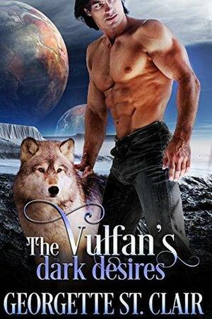 The Vulfan's Dark Desires by Georgette St. Clair