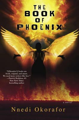 The Book of Phoenix by Nnedi Okorafor