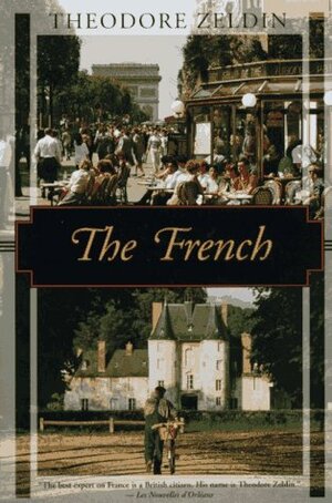 The French by Theodore Zeldin