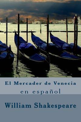 El Mercader de Venecia by William Shakespeare
