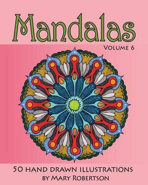 Mandalas: 50 Hand Drawn Illustrations by Mary Robertson