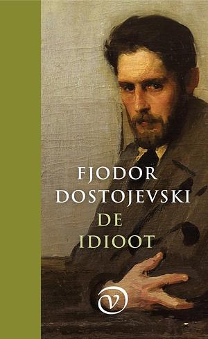 De idioot by Fyodor Dostoevsky