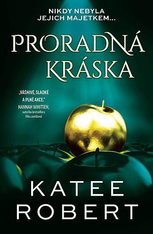 Proradná kráska by Katee Robert