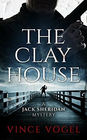 The Clay House by Vince Vogel