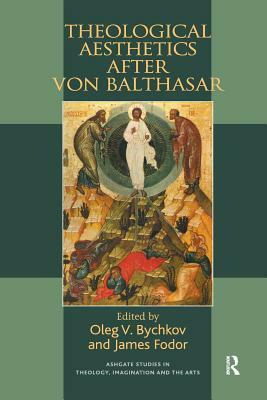 Theological Aesthetics after von Balthasar by Stan Hawkins