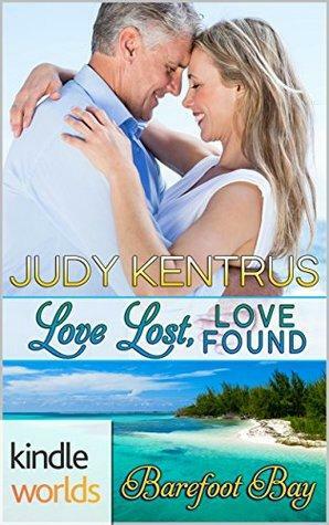Love Lost, Love Found by Judy Kentrus