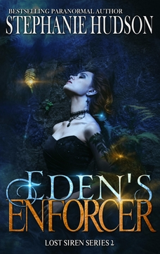 Eden's Enforcer by Stephanie Hudson