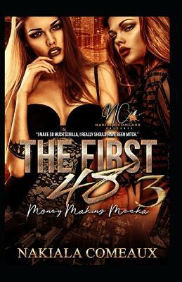 The First 48 3: Money Making Meeka by Nakiala Comeaux