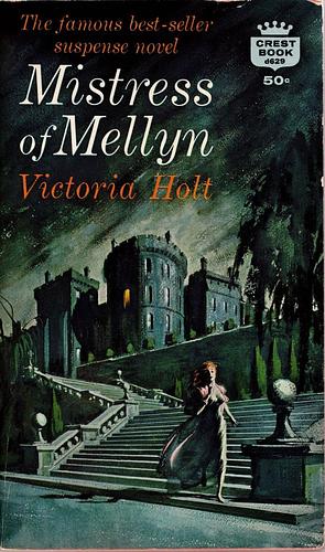 Mistress of Mellyn by Victoria Holt