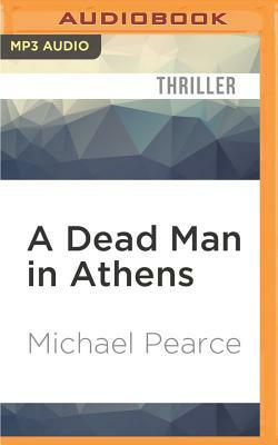 A Dead Man in Athens by Michael Pearce