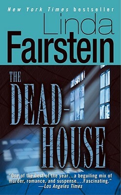 The Deadhouse by Linda Fairstein