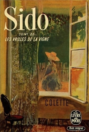 Sido, suivi de Les Vrilles de la vigne by Colette