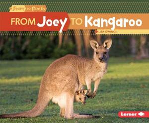 From Joey to Kangaroo by Lisa Owings