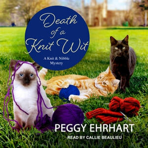 Death of a Knit Wit by Peggy Ehrhart