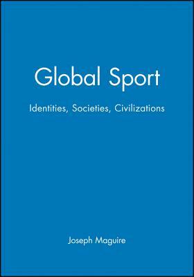 Global Sport by Joseph Maguire