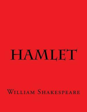 Hamlet by William Shakespeare