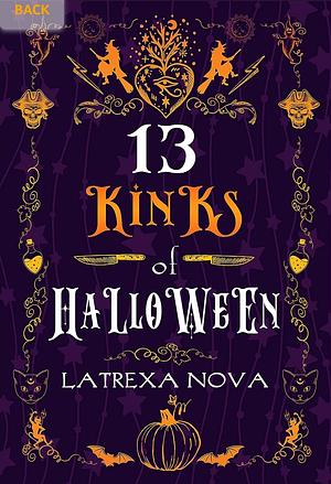 13 kinks of Halloween by Latrexa Nova