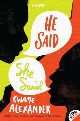 He Said, She Said by Kwame Alexander