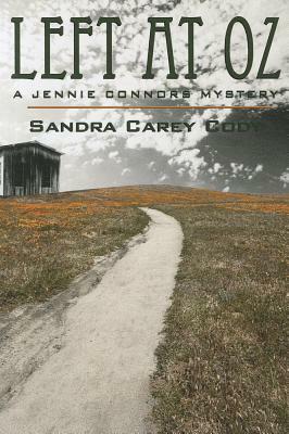 Left at Oz by Sandra Carey Cody