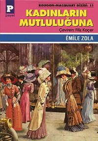 Kadınların Mutluluğuna by Filiz Koçer, Émile Zola