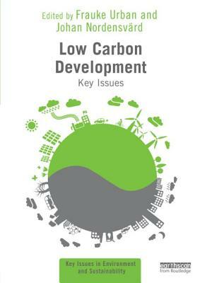 Low Carbon Development: Key Issues by 