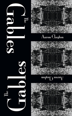 The Gables by Aaron Clayton