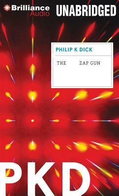 The Zap Gun by Philip K. Dick