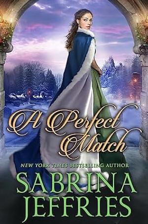 A Perfect Match by Sabrina Jeffries, Sabrina Jeffries