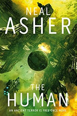 The Human: The Rise of the Jain 3 by Neal Asher