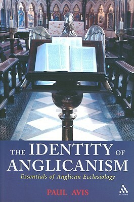 The Identity of Anglicanism by Paul Avis