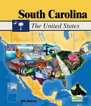 South Carolina by Julie Murray