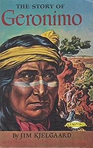 The Story of Geronimo by Jim Kjelgaard