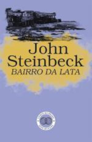 Bairro da Lata by John Steinbeck