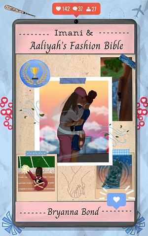 Imani and Aaliyah´s Fashion Bible by Bryanna Bond