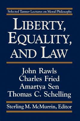 Liberty, Equality, and Law by Sterling M. McMurrin