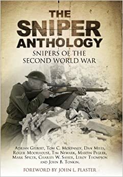 Sniper Anthology: Snipers of the Second World War by Martin Pegler