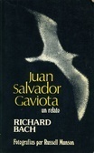 Juan Salvador Gaviota by Richard Bach