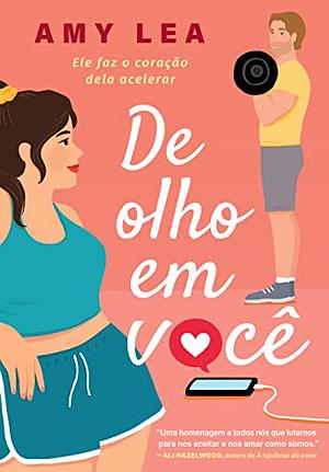 De Olho Em Você by Amy Lea