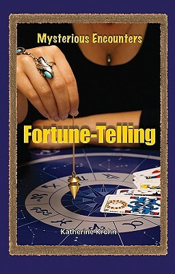 Fortune-Telling by Katherine E. Krohn, Jan Burns