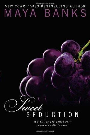 By Maya Banks Sweet Seduction by Maya Banks, Maya Banks