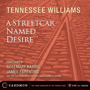 A Streetcar Named Desire by Tennessee Williams