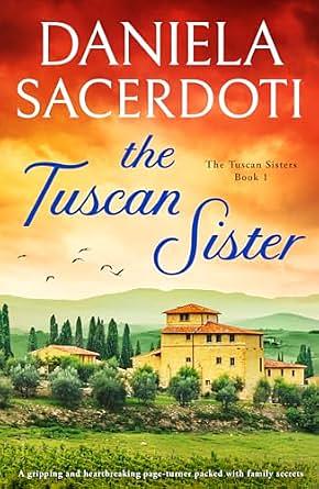 The Tuscan Sister by Daniela Sacerdoti